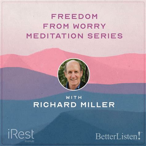 irest anxiety richard miller|About iRest .